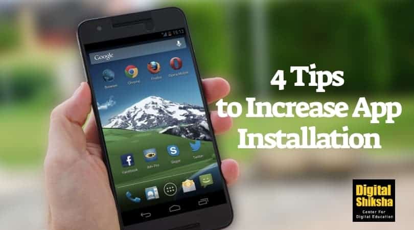 4 Tips to Increase App Installation